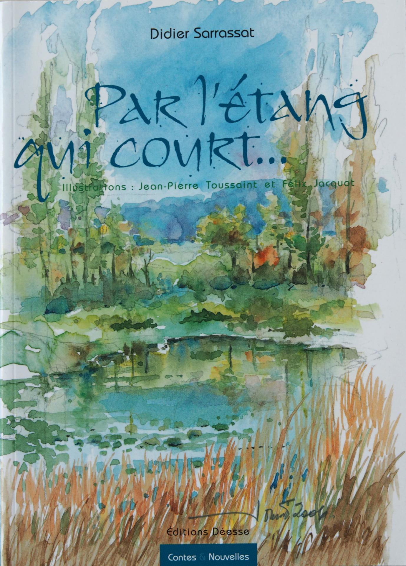Par l etang qui court